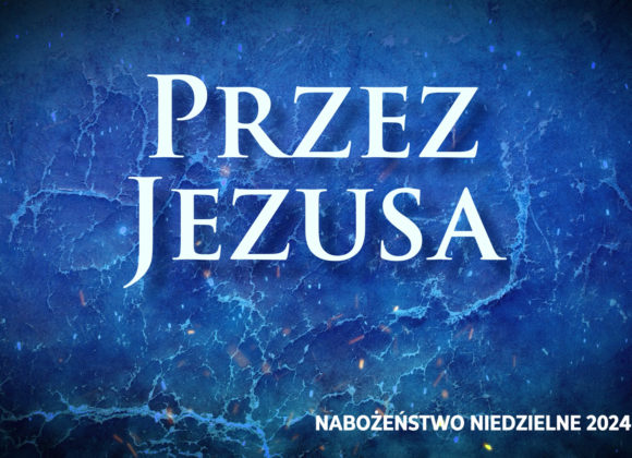 Przez Jezusa