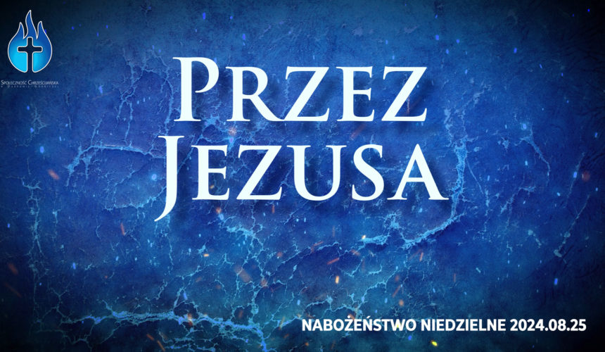 Przez Jezusa