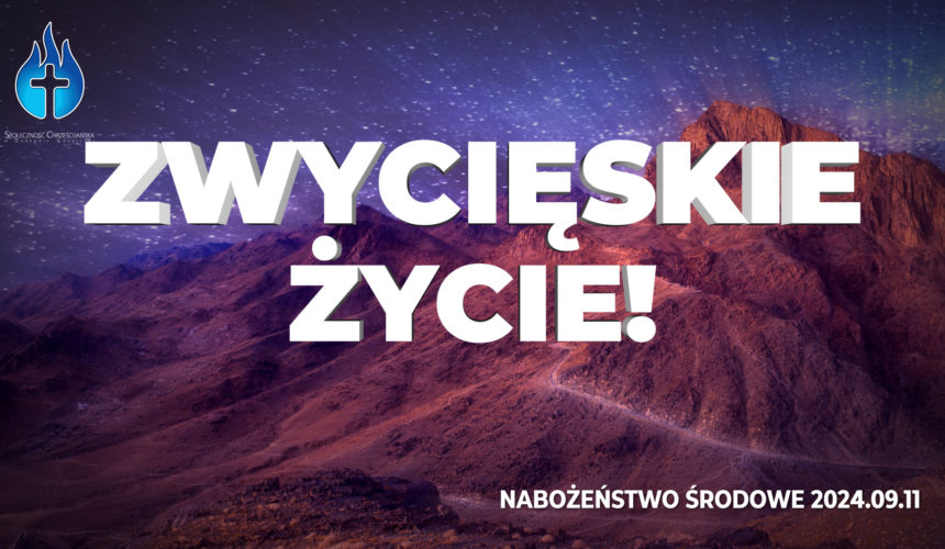 Zwycięskie życie!