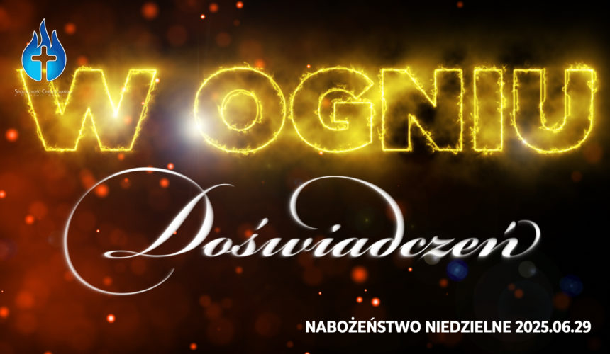 W ogniu doświadczeń W ogniu doświadczeń