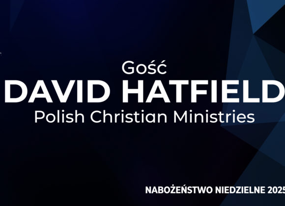 David Hatfield – Polish Christian Ministries David Hatfield – Polish Christian Ministries