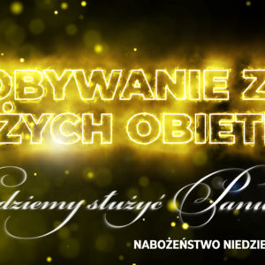 Zdobywanie ziem Bożych obietnic –  Będziemy służyć Panu cz. XI