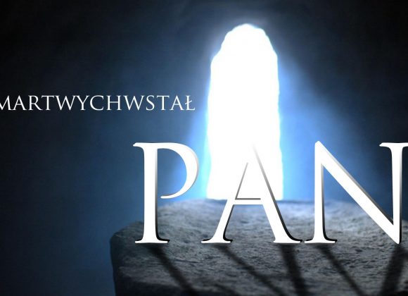 Zmartwychwstał Pan