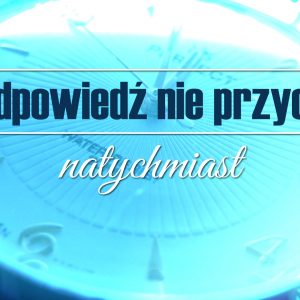 Gdy odpowiedź nie przychodzi natychmiast