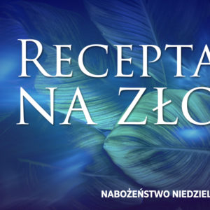 Recepta na zło