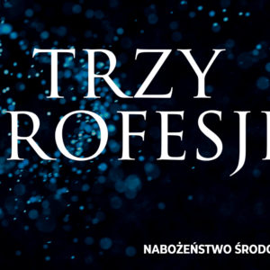 Trzy profesje