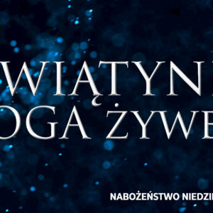 Świątynia BOGA żywego