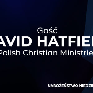 David Hatfield – Polish Christian Ministries