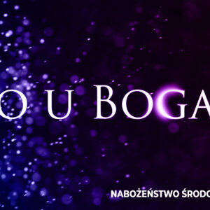 Bo u Boga…”