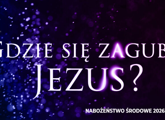 Gdzie się zagubił Jezus? Gdzie się zagubił Jezus?