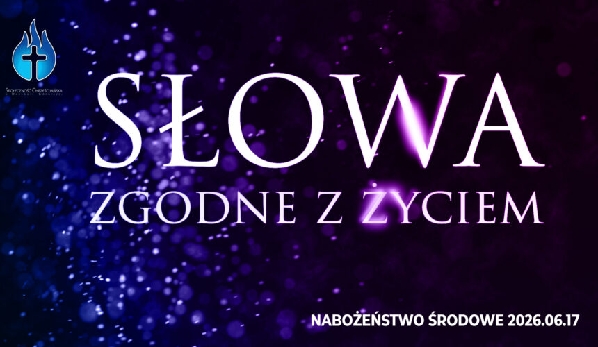 SŁOWA zgodne z życiem