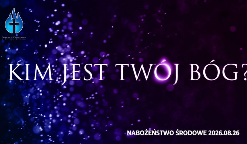 KIM JEST TWÓJ BÓG?